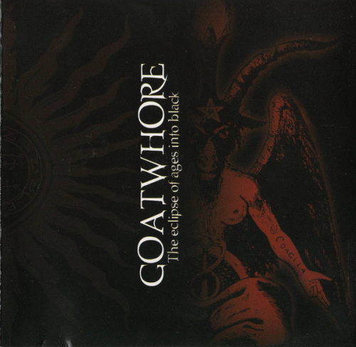 Goatwhore : The Eclipse of Ages into Black